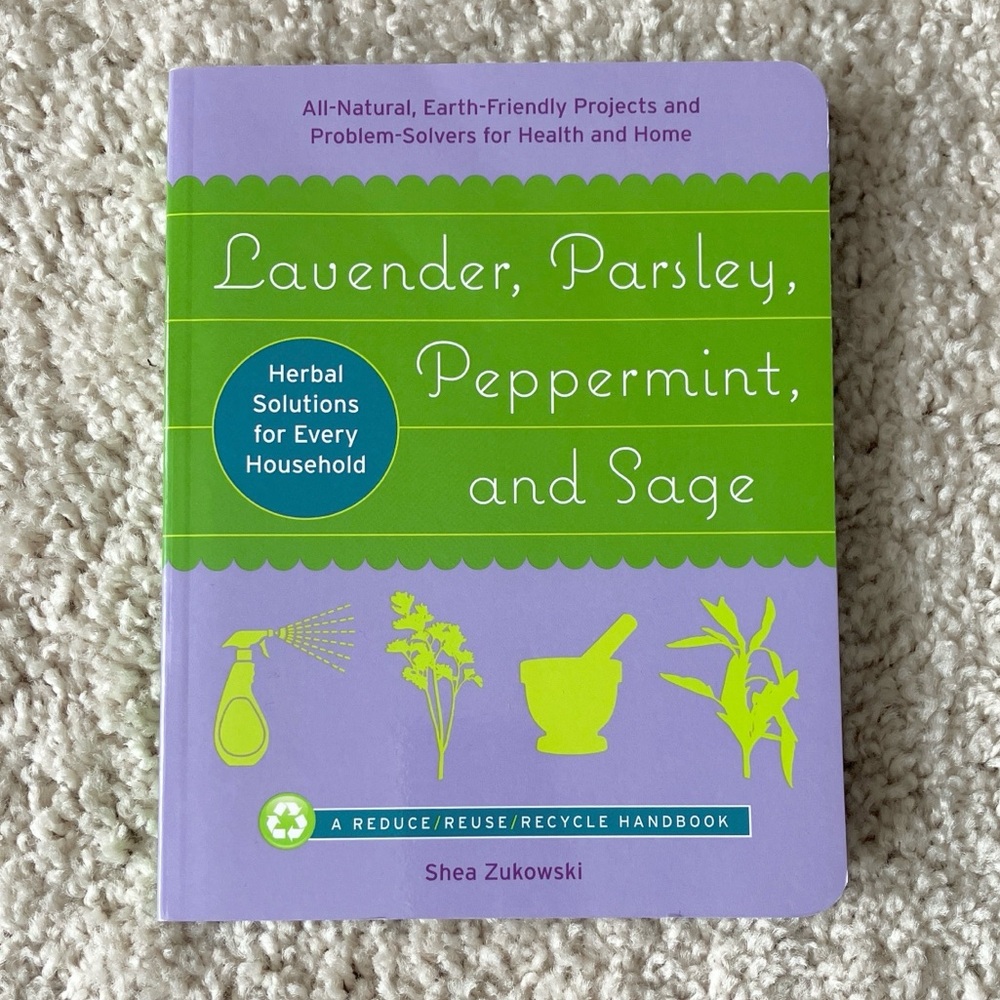 Lavender, Parsley, Peppermint, and Sage Herbal Solutions Handbook